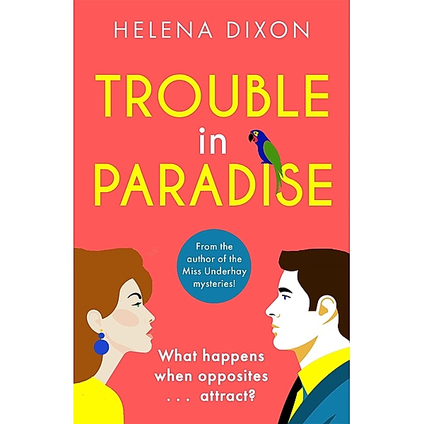 Trouble in Paradise, Helena Dixon