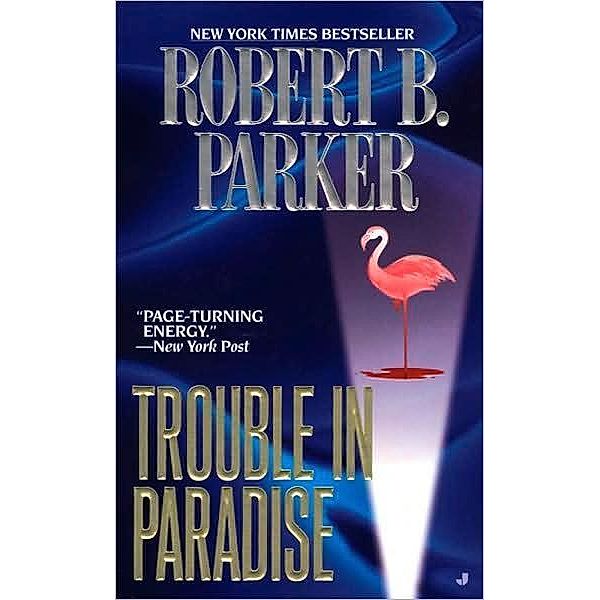 Trouble in Paradise / A Jesse Stone Novel Bd.2, Robert B. Parker