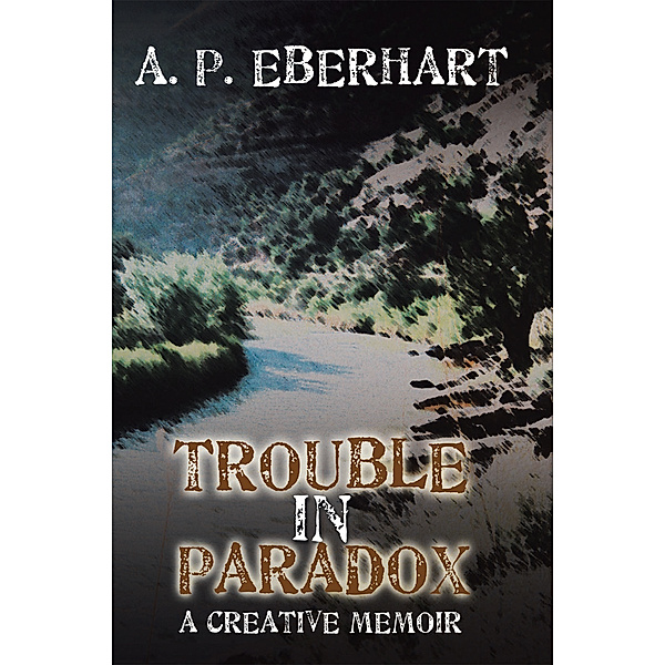 Trouble in Paradox, A.P. Eberhart