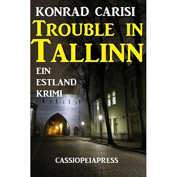 Trouble in Tallinn, Konrad Carisi