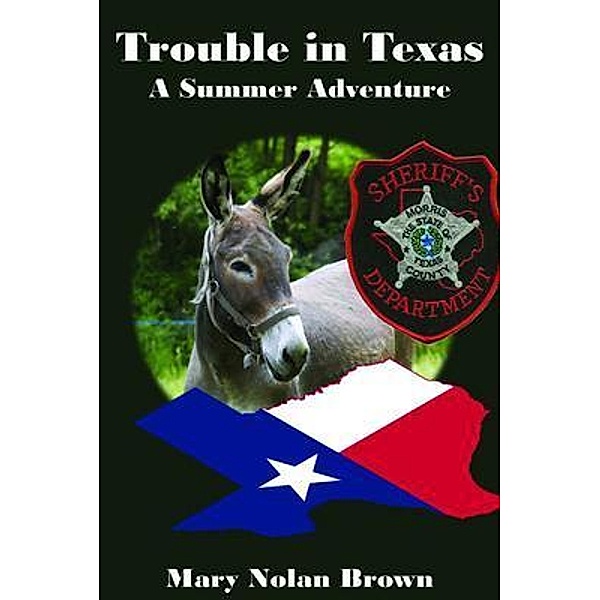 Trouble in Texas, Mary Nolan Brown