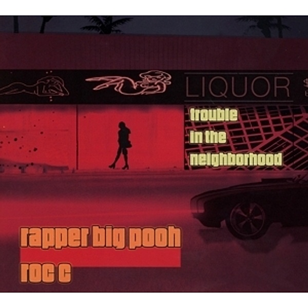 Trouble In The Neighborhood, Rapper Big Pooh & Roc C