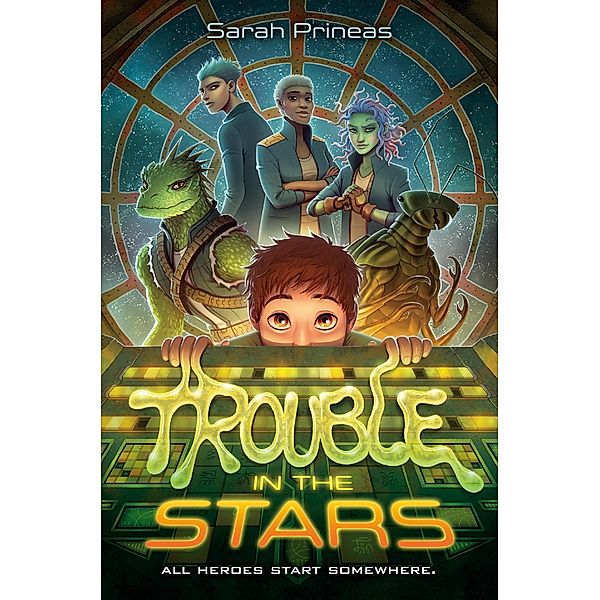 Trouble in the Stars, Sarah Prineas