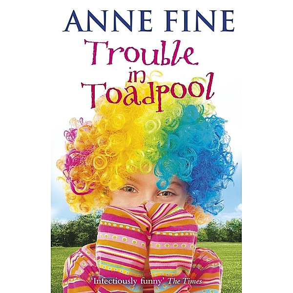 Trouble in Toadpool, Anne Fine