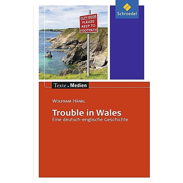 Trouble in Wales, Textausgabe mit Materialien, Wolfram Hänel