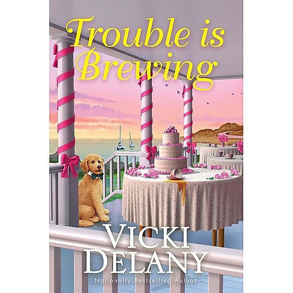 Trouble Is Brewing / Tea by the Sea Mysteries Bd.5, Vicki Delany