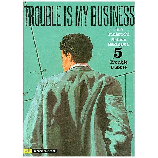 Trouble is my Business - Trouble Bubble, Natsuo Sekikawa