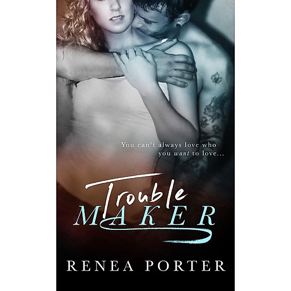 Trouble Maker, Renea Porter