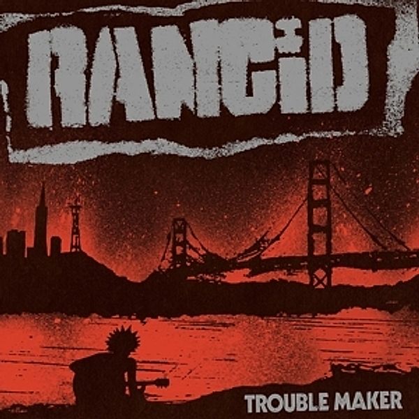 Trouble Maker (Vinyl), Rancid