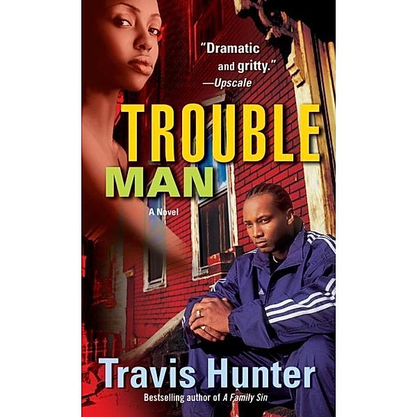 Trouble Man, Travis Hunter