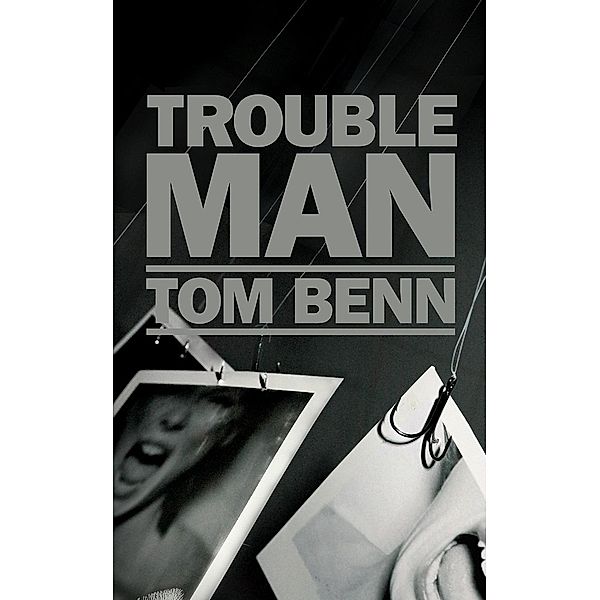 Trouble Man, Tom Benn