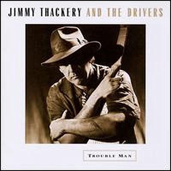 Trouble Man (Vinyl), Jimmy Thackery & The Drivers
