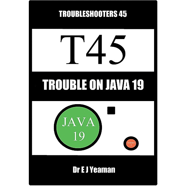 Trouble on Java 19 (Troubleshooters 45), Dr E J Yeaman