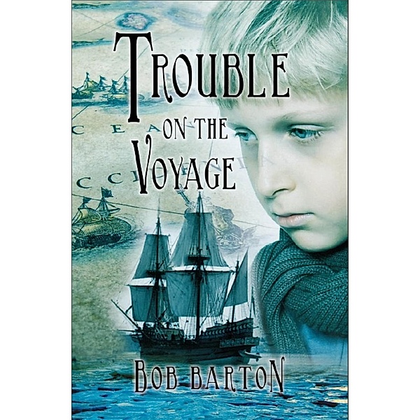 Trouble on the Voyage, Bob Barton