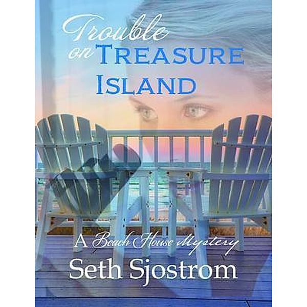 Trouble on Treasure Island / wolfprintMedia, Seth Sjostrom