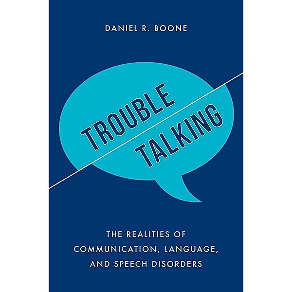 Trouble Talking, Daniel R. Boone