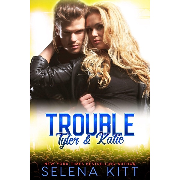 Trouble: Tyler and Katie, Selena Kitt