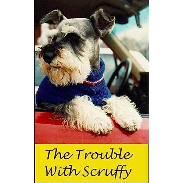 Trouble With Scruffy, Janet Barrington