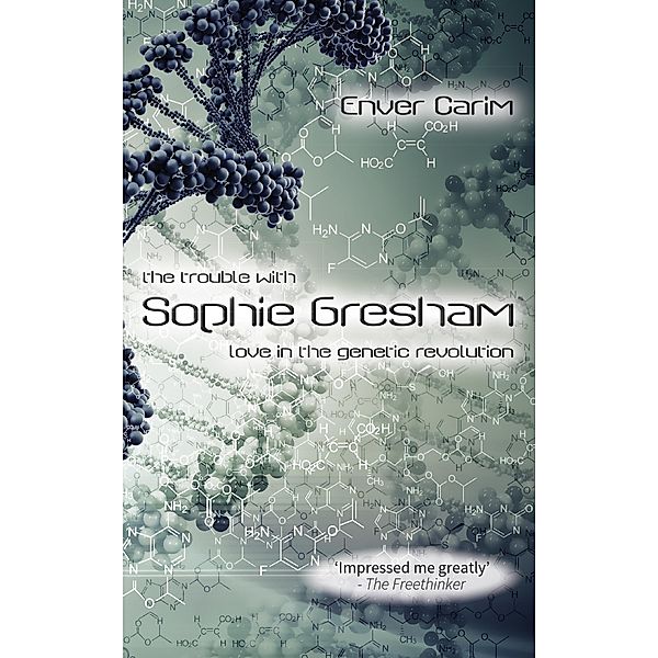Trouble with Sophie Gresham / SilverWood Books, Enver Carim