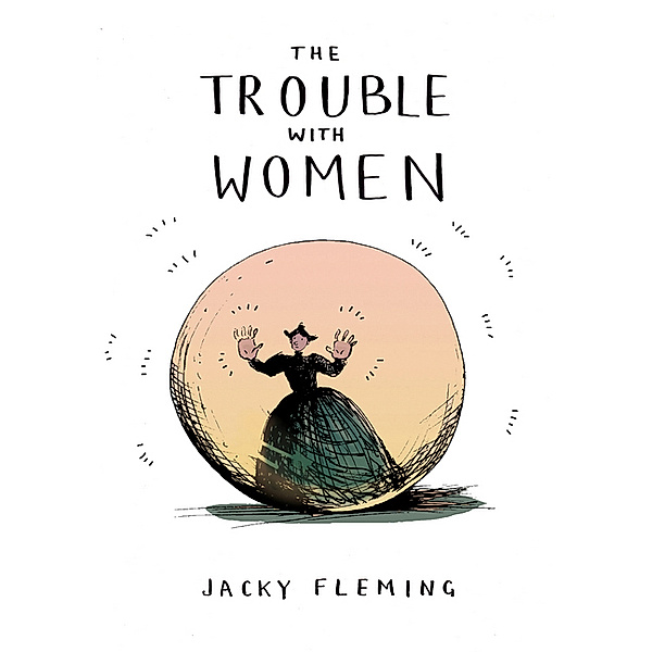 Trouble with Women, Jacky Fleming