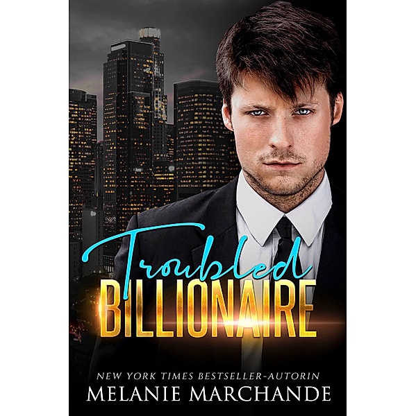 Troubled Billionaire, Melanie Marchande