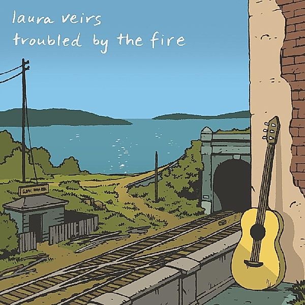 Troubled By The Fire, Laura Veirs