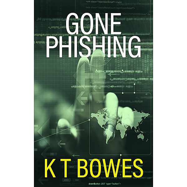 Troubled: Gone Phishing, K T Bowes