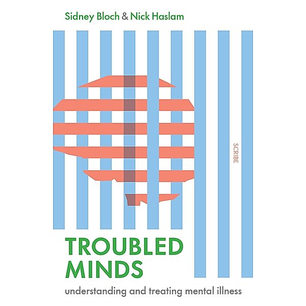 Troubled Minds, Sidney Bloch, Nick Haslam