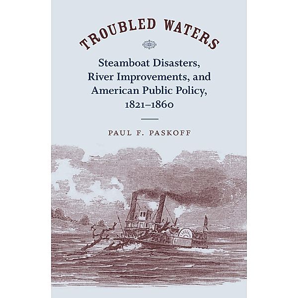 Troubled Waters, Paul F. Paskoff