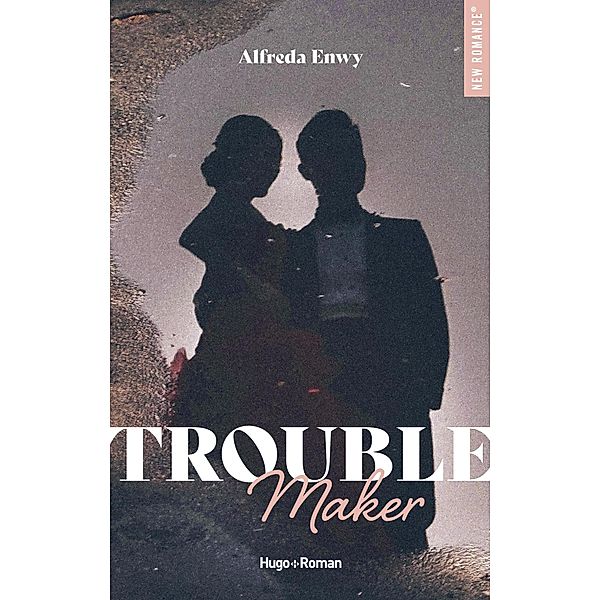 Troublemaker / New romance, Alfreda Enwy