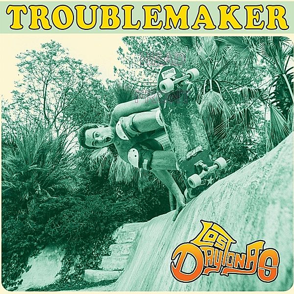 Troublemaker (Vinyl), Los Daytonas