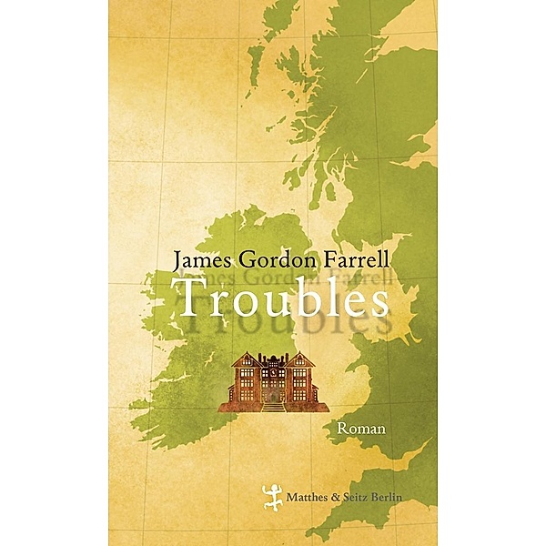 Troubles, James Gordon Farrell