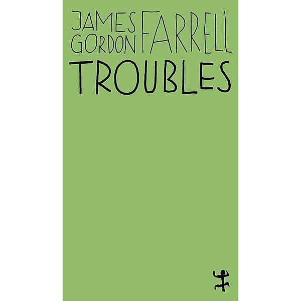 Troubles, James Gordon Farrell