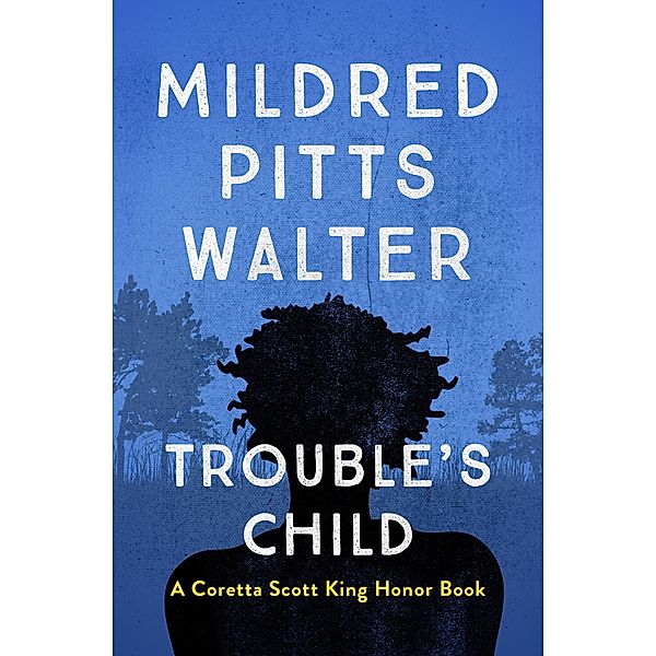 Trouble's Child, Mildred Pitts Walter