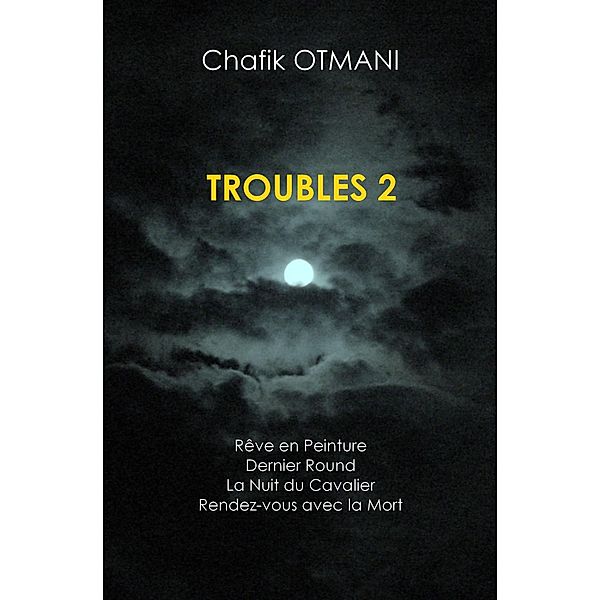 Troubles vol. 2, Chafik Otmani