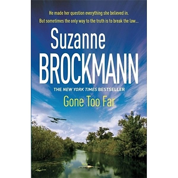 Troubleshooters - Gone Too Far, Suzanne Brockmann