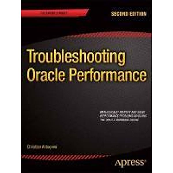 Troubleshooting Oracle Performance, Christian Antognini