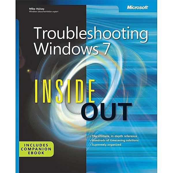 Troubleshooting Windows 7 Inside Out, Mike Halsey