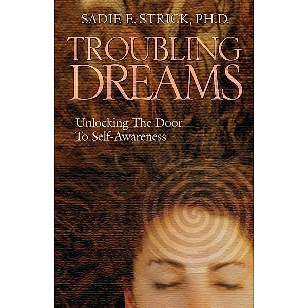 Troubling Dreams, Sadie Strick