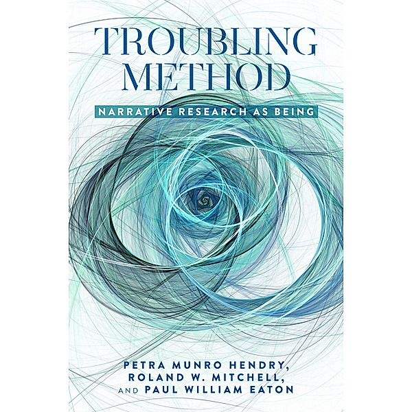Troubling Method, Petra Munro Hendry, Roland Mitchell, Paul Eaton