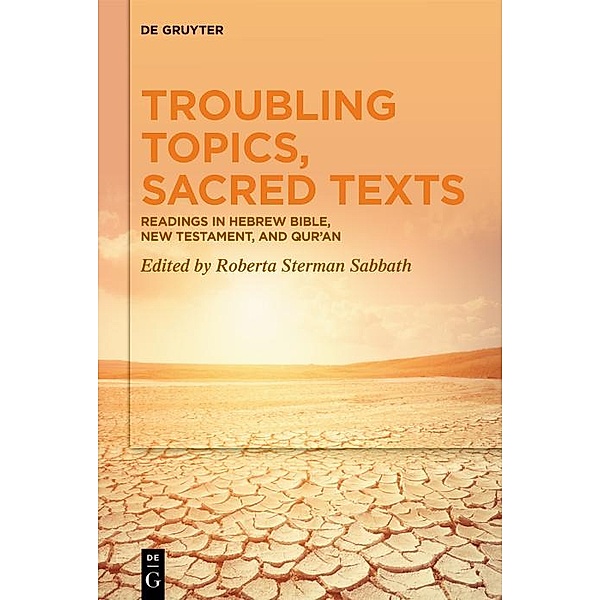 Troubling Topics, Sacred Texts