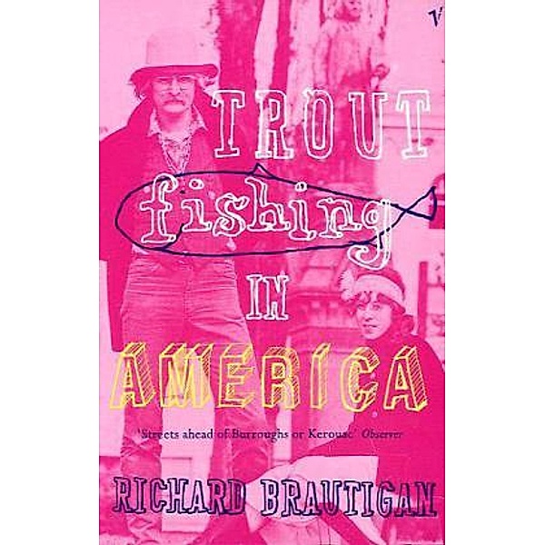 Trout Fishing In America, Richard Brautigan