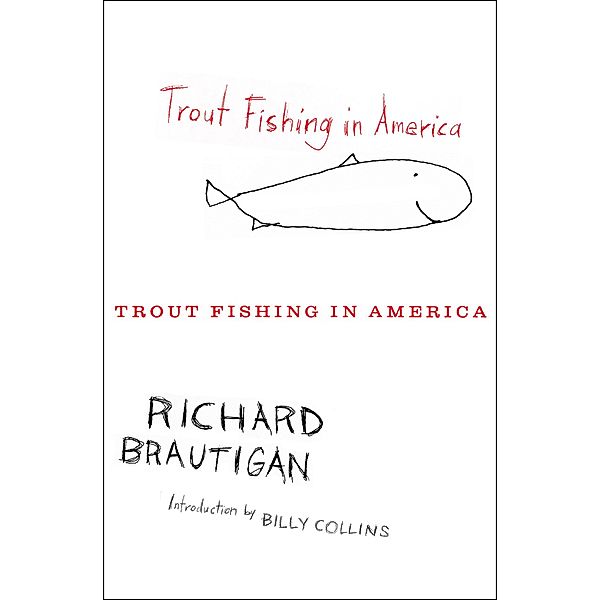 Trout Fishing in America, Richard Brautigan