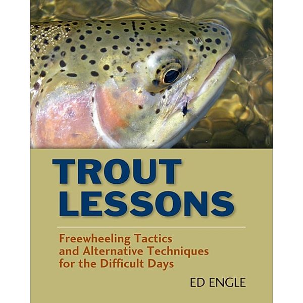 Trout Lessons, Ed Engle