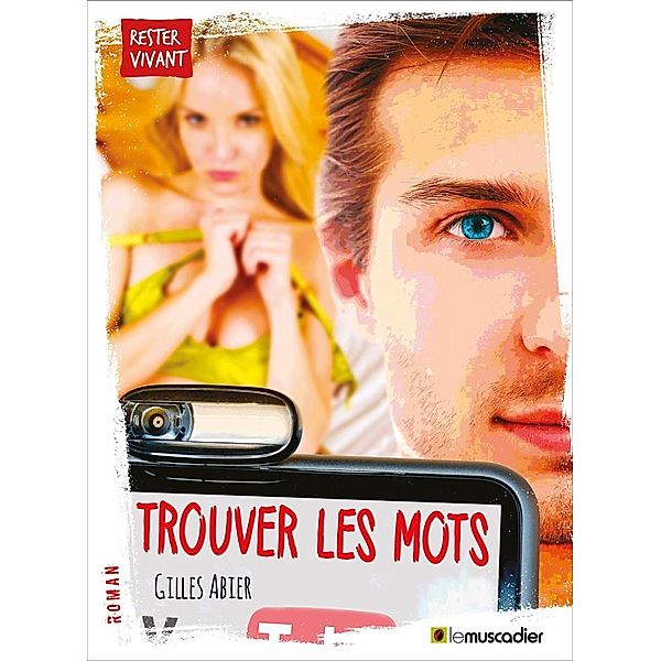 Trouver les mots, Gilles Abier