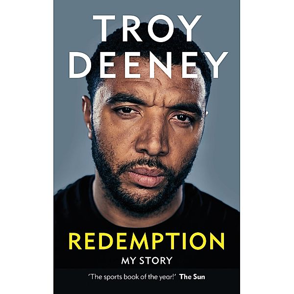 Troy Deeney: Redemption, Troy Deeney