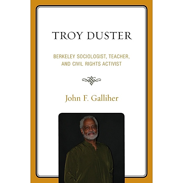 Troy Duster, John F. Galliher