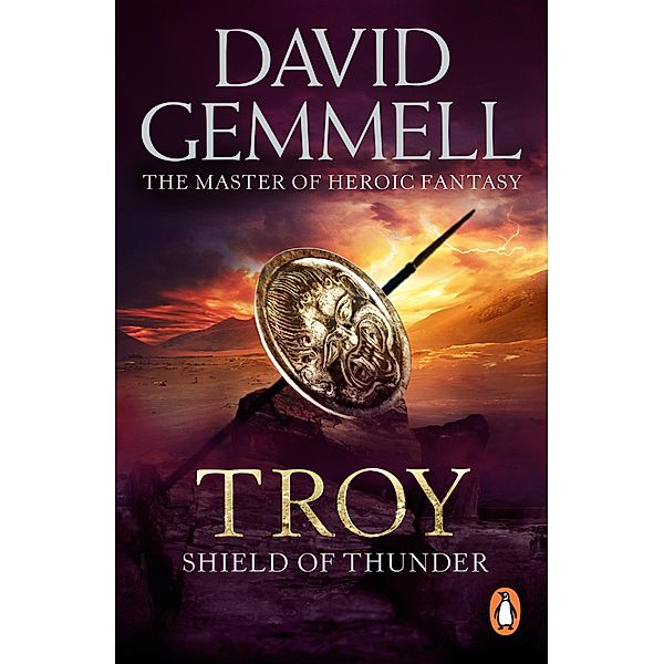 Troy: Shield Of Thunder / Troy Bd.2, David Gemmell