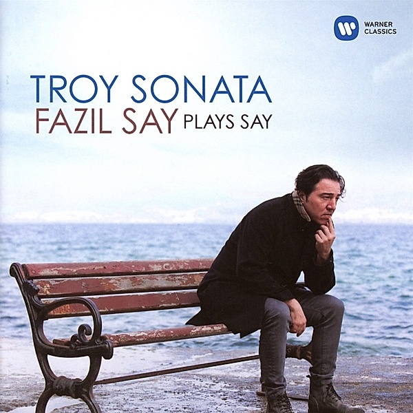 Troy Sonata-Fazil Say Plays Say, Fazil Say