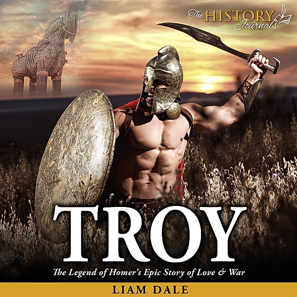 Troy: The Legend of Homer's Epic Story of Love and War, Liam Dale